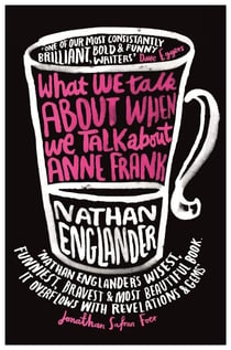 What we talk about when we talk about anne frank