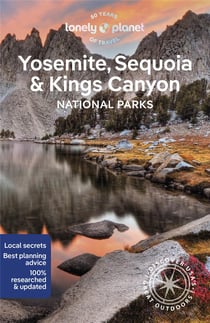 National parks : Yosemite, Sequoia & Kings Canyon (7e édition)