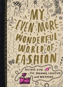 My even more wonderful world of fashion