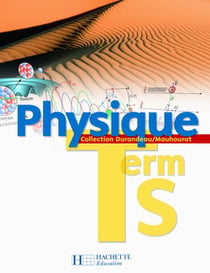 Physique - terminale s - livre de l'élève