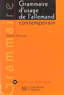Grammaire d'usage de l'allemand contemporain