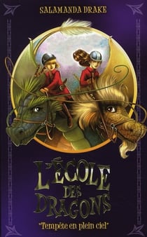 L'école des dragons t.2 - tempête en plein ciel