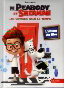 M. Peabody et Sherman / L'album du film