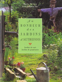 Au bohneur des jardins d'autrefois