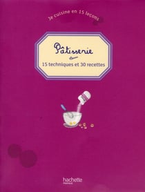 Mes cahiers de cuisine - pâtisserie