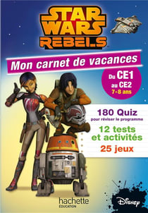Hachette vacances - star wars rebels - mon carnet du ce1 au ce2