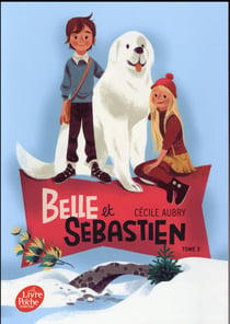 Belle et Sébastien t.3 - la rencontre