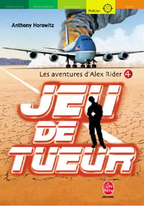 Alex Rider Tome 4 : jeu de tueur