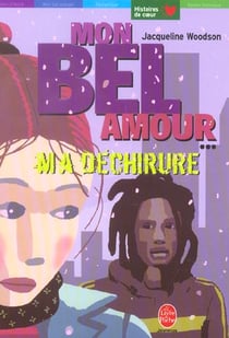 Mon bel amour... ma déchirure