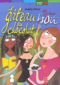 Le gateau au chocolat de onze heures du soir