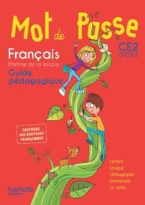 MOT DE PASSE Tome 42 : français - CE2 - guide pédagogique (édition 2016)