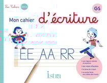 Mon cahier d'écriture : GS - cahier de l'élève