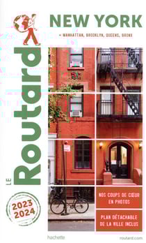 Guide du Routard : New York + Manhattan, Brooklyn, Queens, Bronx (édition 2023/2024)