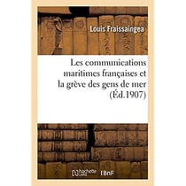 Les communications maritimes francaises et la greve des gens de mer