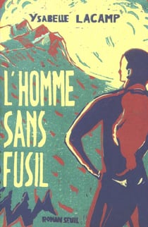 L'homme sans fusil