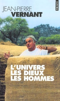 Univers, les dieux, les hommes. recits grecs des origines (l')