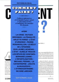 Cahiers éphémères et irréguliers pour saisir ce qui nous arrive et imaginer les mondes de demain n.2 : comment faire ?