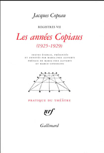 Les années copiaus (1925-1929)