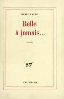 Belle a jamais...