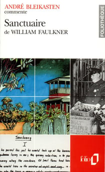 Sanctuaire de William Faulkner (essai et dossier)