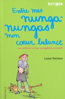 Le journal intime de Georgia Nicolson Tome 3 : entre mes nunga-nungas, mon coeur balance