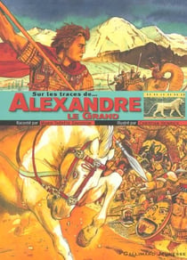 Sur les traces de alexandre le grand