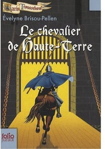 Garin Trousseboeuf Tome 7 : le chevalier de Haute-Terre