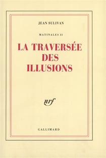 Matinales - ii - la traversee des illusions