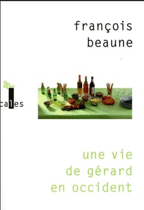 Une vie de Gérard en Occident