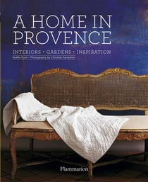 A home in Provence - interiors, gardens, inspiration