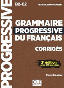 Grammaire progressive - Corrigés - Niveau perfectionnement (édition 2025)
