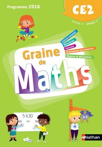 GRAINE DE MATHS : CE2 - programme 2016