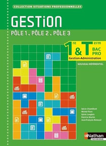 Gestion - 1re et terminale - pôles 1 à 3 - livre de l'élève