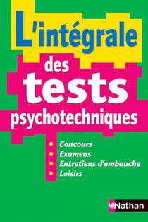 L'intégrale des tests psychotechniques