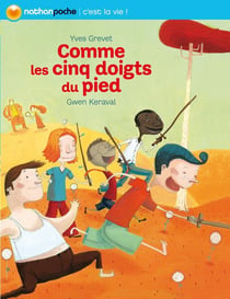 COMME LES CINQ DOIGTS DU PIED - NATHAN POCHE C'EST LA VIE !
