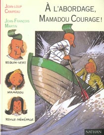 A l'abordage mamadou courage