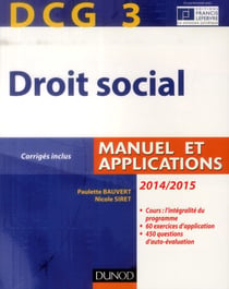 DCG 3 - droit social - manuel et applications, corrigés inclus (édition 2014/2015)