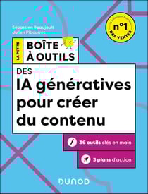 La petite boîte à outils : Des IA génératives pour créer du contenu (2e édition)