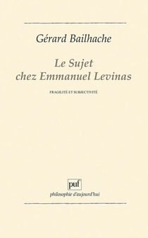 Le sujet chez Emmanuel Levinas