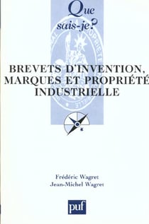 Brevets d'invention, marques et propriété industrielle