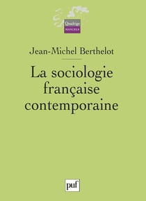 La sociologie française contemporaine (2e édition)
