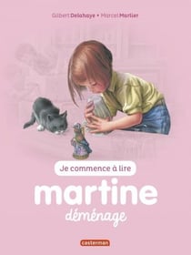 Je commence à lire avec Martine Tome 12 : Martine déménage