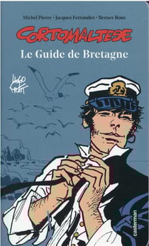 Corto Maltese : le guide de Bretagne