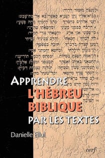 Apprendre d'hébreu biblique par les textes