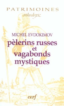Pèlerins russes et vagabonds mystiques