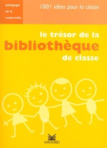 Le trésor de la bibliothèque de classe