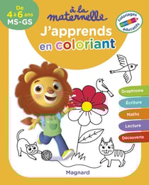 À la maternelle : j'apprends en coloriant - coloriages éducatifs