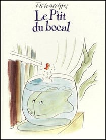 P tit du bocal (le)