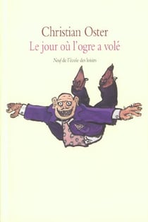 Jour ou l ogre a vole (le)