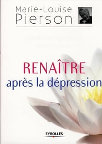Renaitre apres la depression